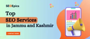 Top SEO Services in Jammu and Kashmir